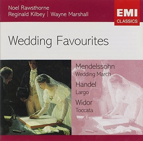 Rawsthorne, Noel/Reginald Kilbey/Wayne Marshall: Wedding Favourites