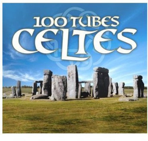100 Tubes Celtes 2012: 100 Tubes Celtes 2012