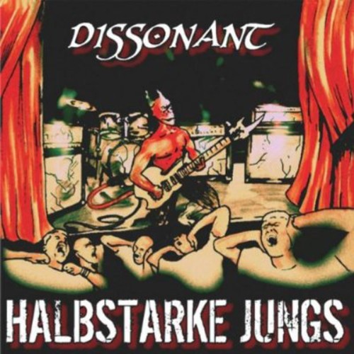 Halbstarke Jungs: Dissonant