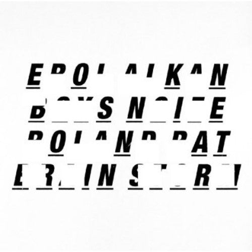 Alkan, Erol & Boys Noize: Roland Rat / Brain Storm