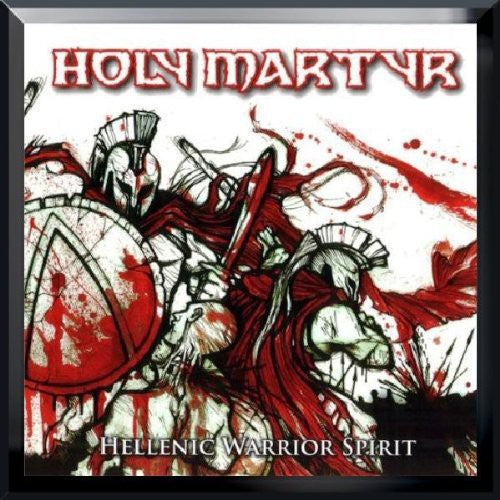 Holy Martyr: Hellenic Warrior Spirit