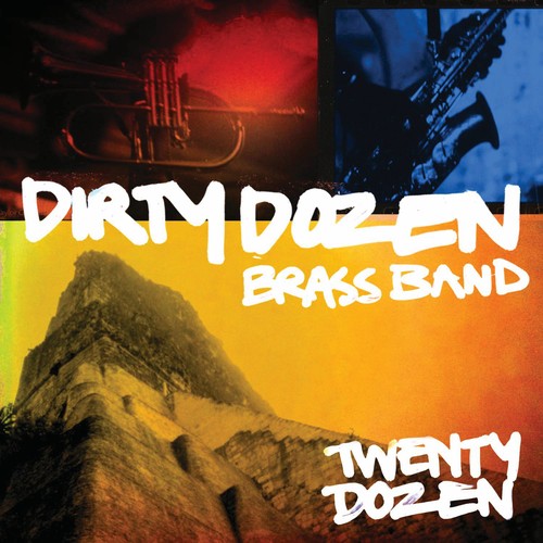 Dirty Dozen Brass Band: Twenty Dozen