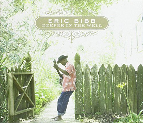 Bibb, Eric: Deeper in the Well