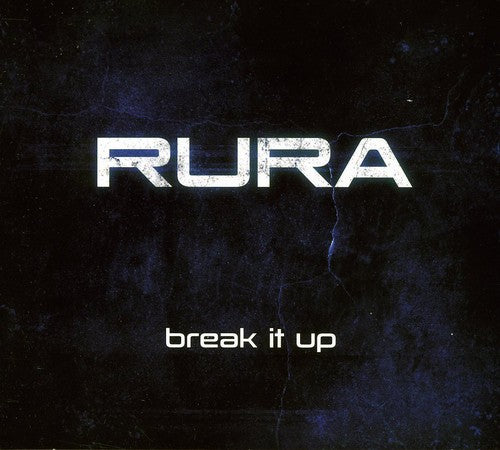 Rura: Break It Up