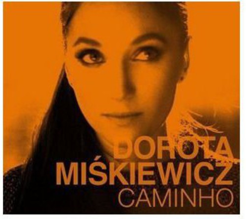 Miskiewicz, Dorota: Caminho