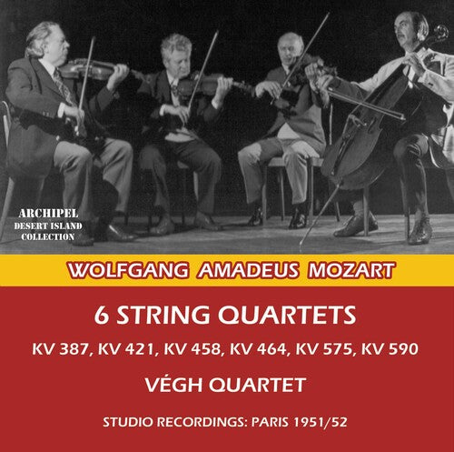 Mozart / Vegh Quartet: 6 String Quartets