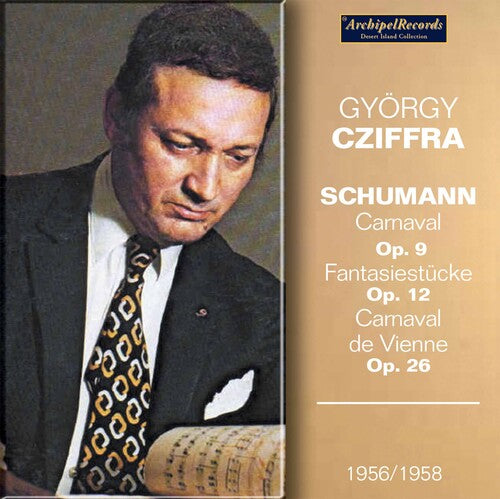 Cziffra / Schumann: Gyorgy Cziffra Plays Schumann