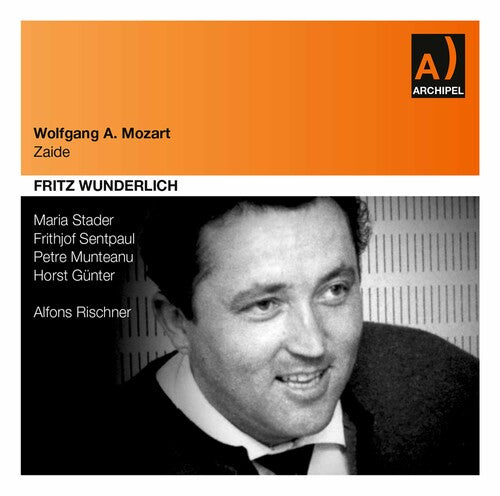 Mozart / Wunderlich / Rischner: Zaide