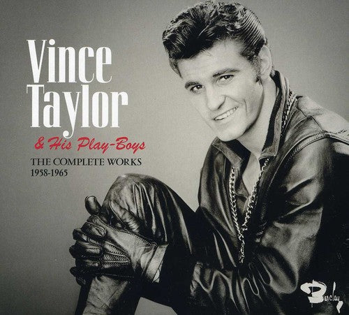 Taylor, Vince & His Play Boys: Complete Works 1958 - 1965