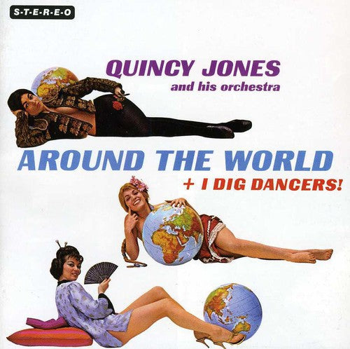 Jones, Quincy & His Orchestra: Around the World / I Dig Dancers