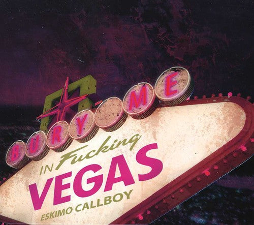 Eskimo Callboy: Bury Me in Vegas