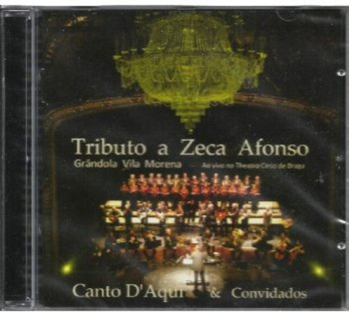 Canto d'Aqui: Tributo a Zeca Afonso
