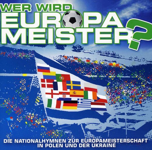 Wer Wird Europameister: Wer Wird Europameister