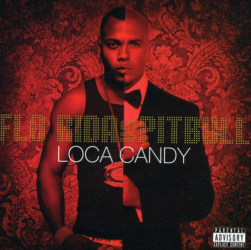 Pitbull vs.Flo Rida: Loca Candy