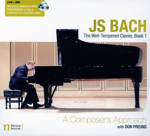 Bach / Freund: Well-Tempered Clavier Book 1: Composer's Approach