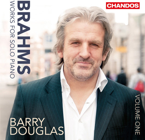 Brahms / Douglas: Works for Solo Piano 1