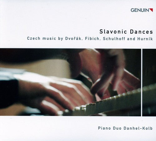 Dvorak / Fibich /Schulhoff / Hurnik: Slavonic Dances