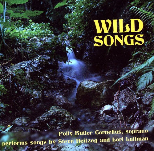 Heitzeg / Cornelius / Faw / Barringer / Cudd: Wild Songs