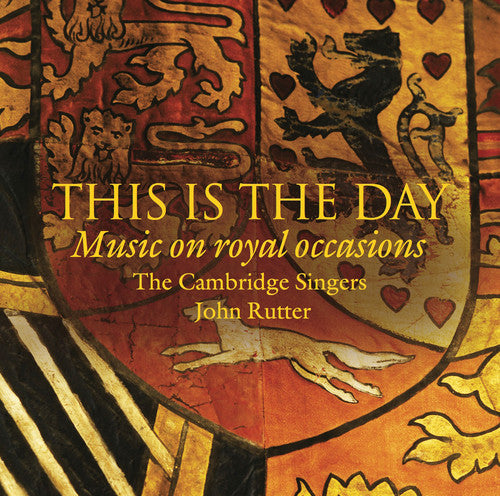 Rutter / Cambridge Singers / Rutter: This Is the Day