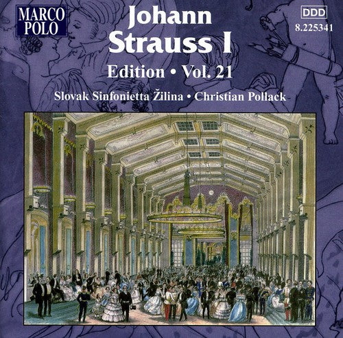 Strauss / Slovak Sinfonietta Zilina / Pollack: Johann Strauss Edition 21