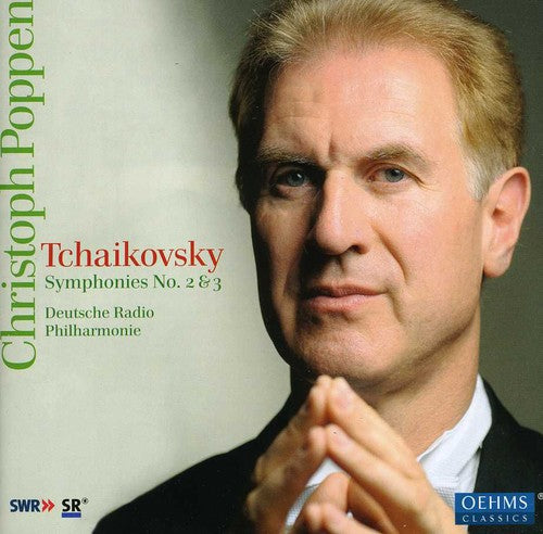 Tchaikovsky / Poppen: Symphonies No. 2 & 3