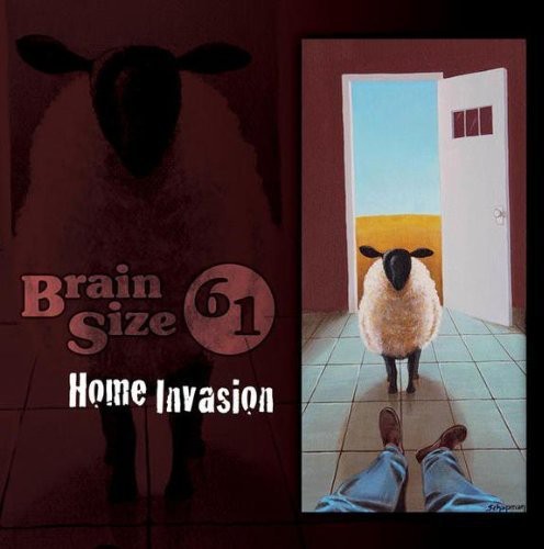 Brain Size 61: Home Invasion