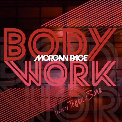 Page, Morgan Featuring Tegan and Sara: Body Work