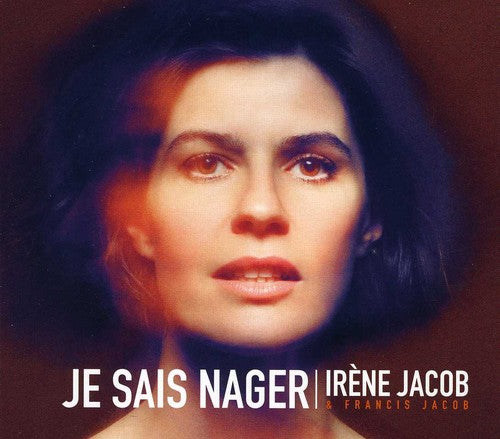 Jacob, Irene & Jacob, Francis: Je Sais Nager