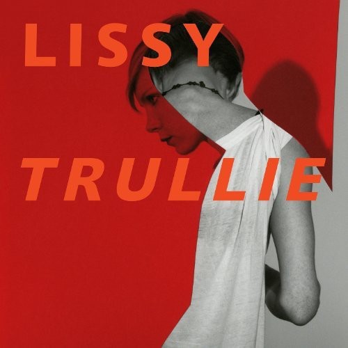 Trullie, Lissy: Lissy Trullie