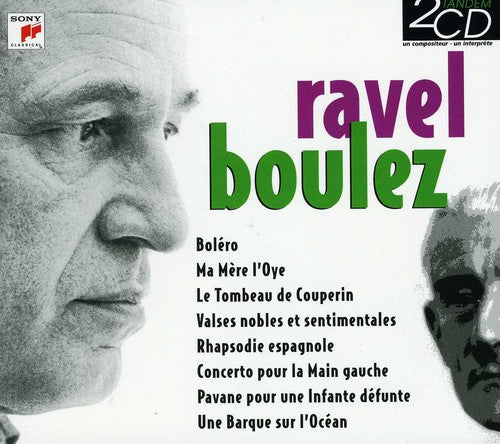 Boulez, Pierre: Tandem Ravel/Boulez