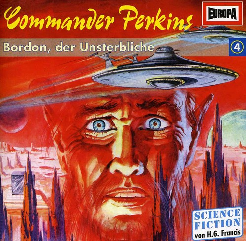 Commander Perkins: 04: Bordon, Der Unsterbliche