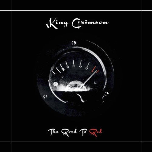 King Crimson: Road To Red