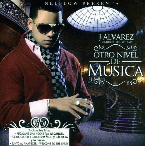 J Alvarez: Otro Nivel de Musica