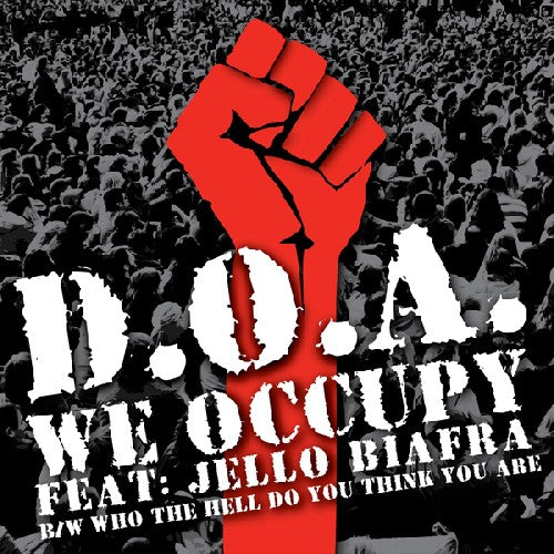 Doa / Biafra, Jello: We Occupy