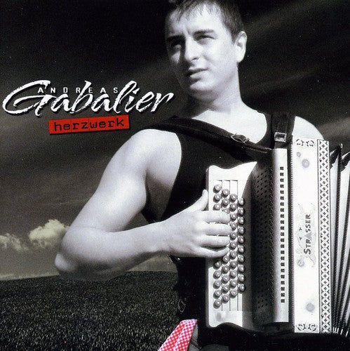 Gabalier, Andreas: Herzwerk