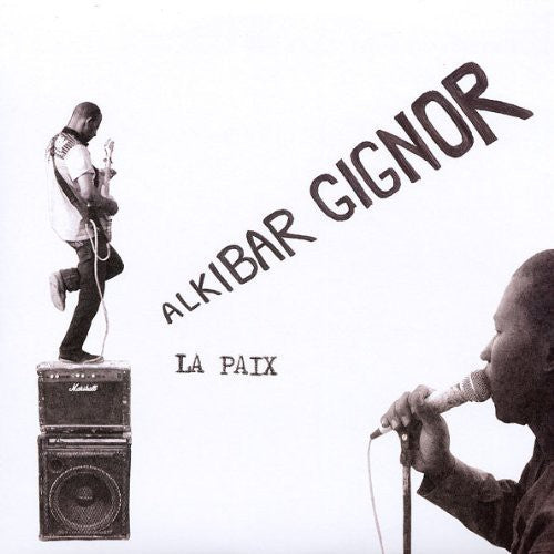 Alkibar Gignor: La Paix