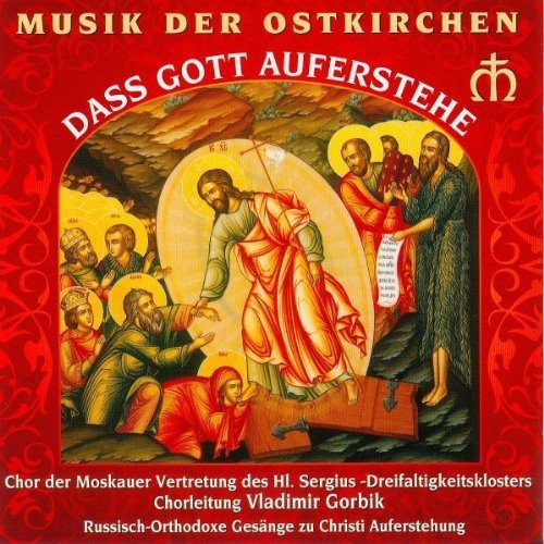 Chor Der Moskauer Vertret: Das Gott Auferstehe