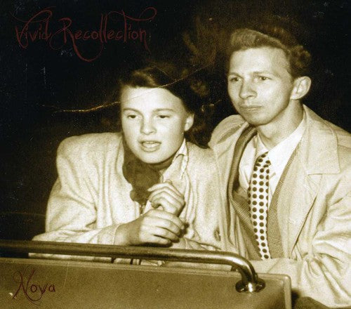 Vivid Recollection: Nova