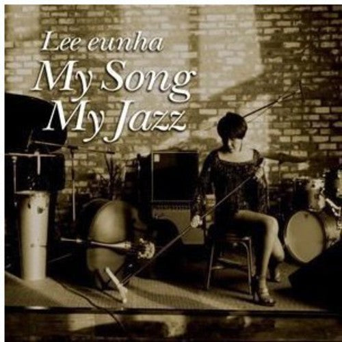 Lee, Eun Ha: My Song My Jazz