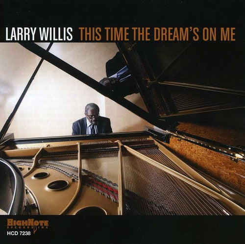 Willis, Larry: This Time the Dream's on Me