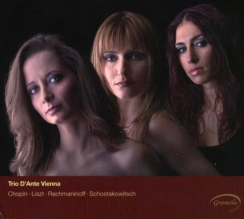 Chopin / Trio D'Ante Vienna / Liszt / Rachmaninov: Piano Trios