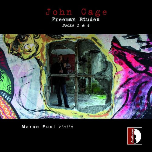 Cage / Fusi: Freeman Etudes Books 3 & 4