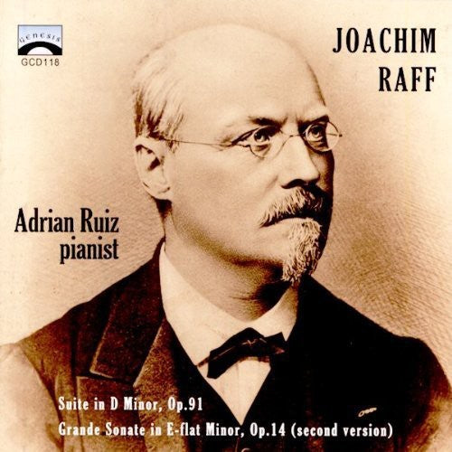 Raff / Ruiz: Suite & Sonata