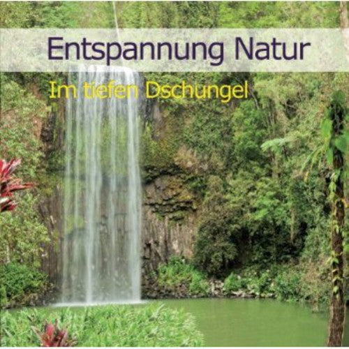 Entspannung Natur-Im Tief: Entspannung Natur-Im Tief