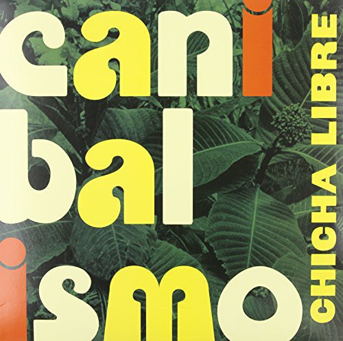 Chicha Libre: Canibalismo