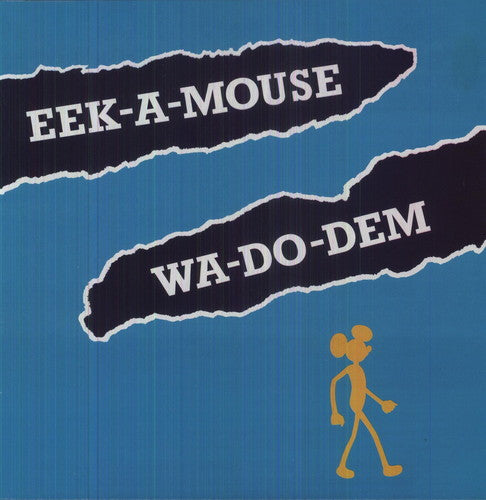 Eek-A-Mouse: Wa Do Dem