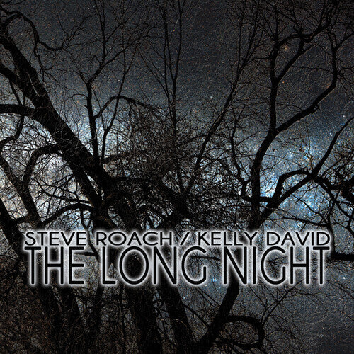 Roach, Steve / Kelly, David: Long Night