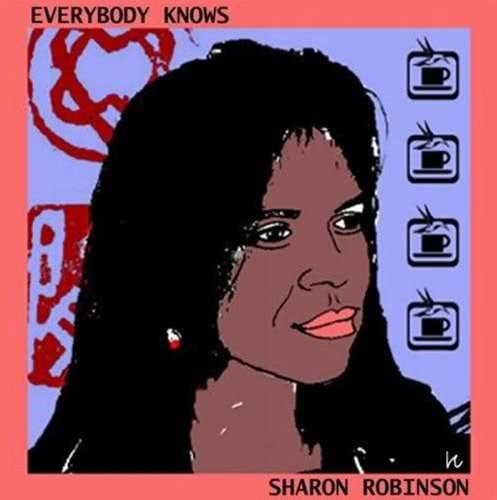 Robinson, Sharon: Everybody Knows