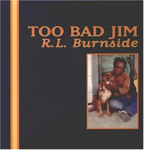 Burnside, R.L.: Too Bad Jim