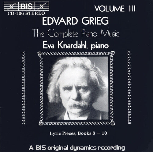 Grieg / Menuhin / Knardahl / Royal P.O.: Grieg Lyric Pieces Books 8-10